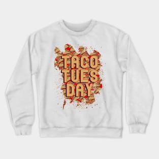 Taco Tuesday Crewneck Sweatshirt